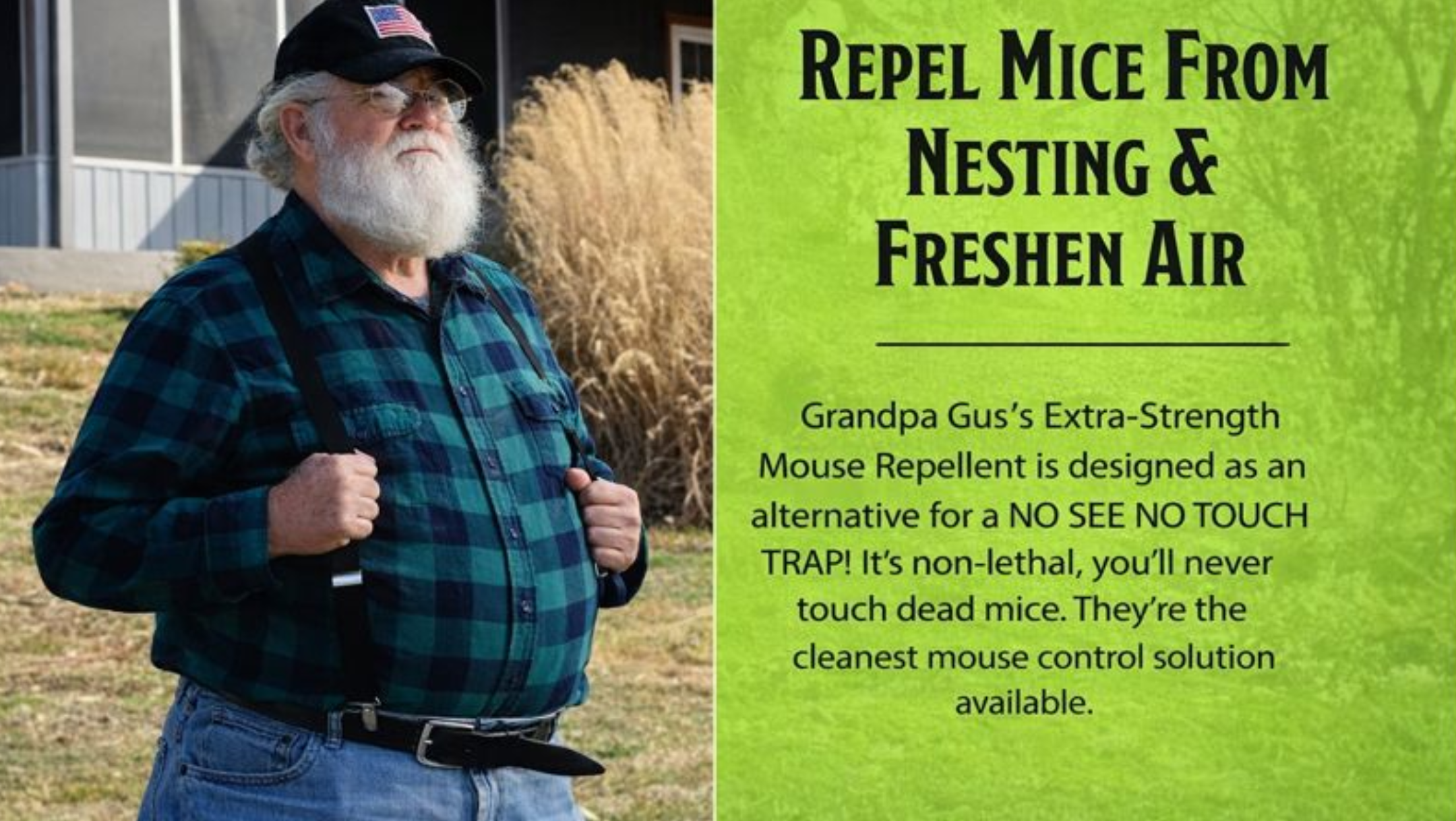showing benefit of Grandpa Gus's Mouse Repellant